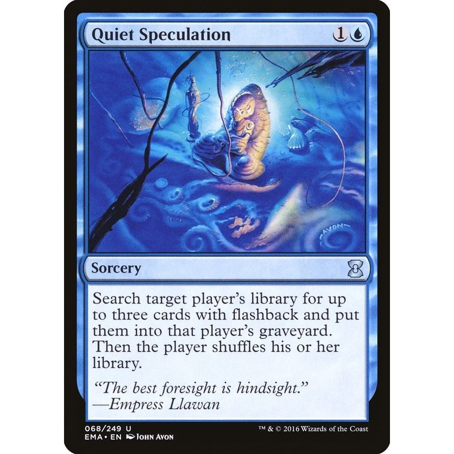 Image for Quiet Speculation (68) (EMA) - Magic: The Gathering