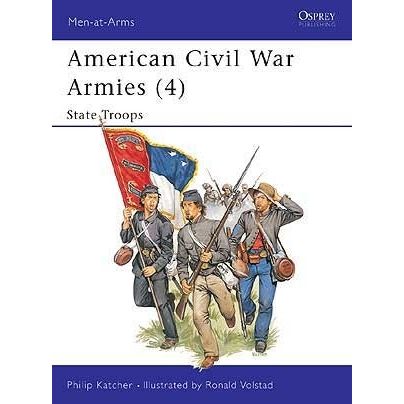 Image for American Civil War Armies (4): State Troops - Books