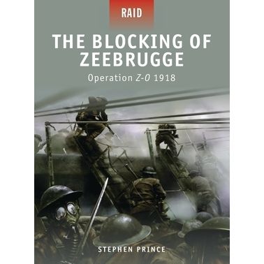 Image for Blocking of Zeebrugge: Operation Z-O 1918 - Books