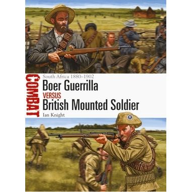 Image for Boer Guerrilla vs British Mounted Soldier: South Africa 1880-1902 - Books
