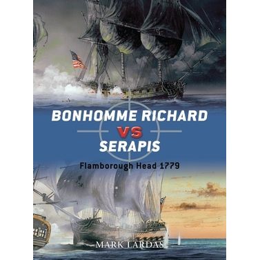 Image for Bonhomme Richard vs Serapis: Flamborough Head 1779 - Books