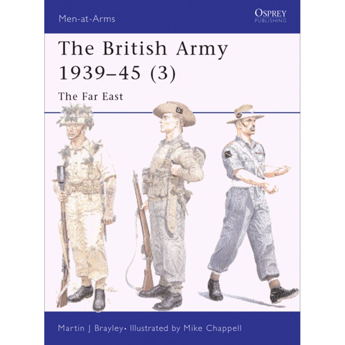 Image for British Army 1939-45 (3): The Far East - Books
