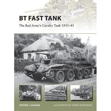Image for BT Fast Tank: The Red Army's Cavalry Tank 1931-45 - Books
