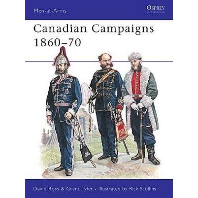 Image for Canadian Campaigns 1860-70 - Books