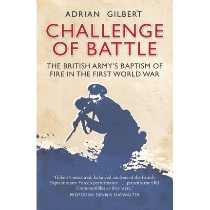 Image for Challenge of Battle: The Real Story of the British Army in 1914 (PB) - Books