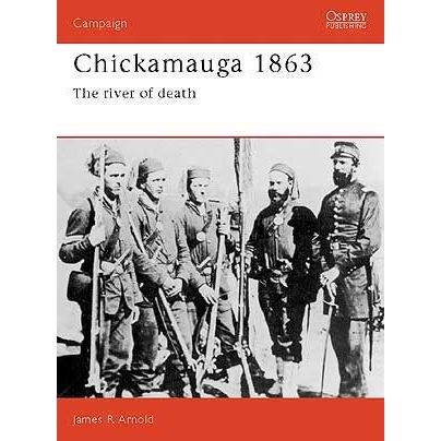 Image for Chickamauga 1863: The River of Death - Books