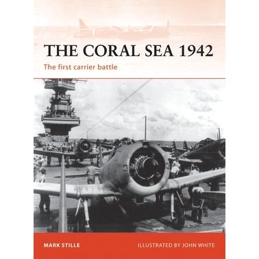 Image for Coral Sea 1942: The First Carrier Battle - Books