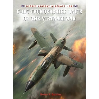 Image for F-105 Thunderchief Units of the Vietnam War - Books