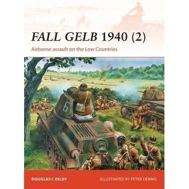 Image for Fall Gelb 1940 (2): Airborne Assault on the Low Countries - Books