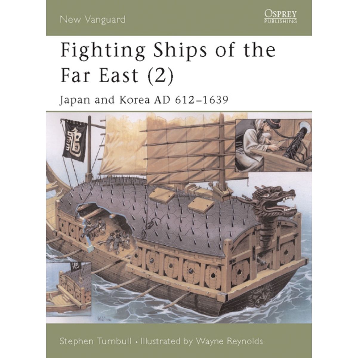 Image for Fighting Ships of the Far East (2): Japan and Korea AD 612-1639 - Books
