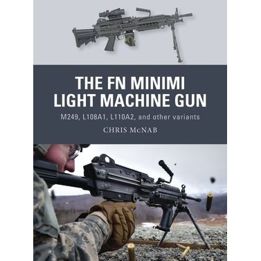 Image for FN Minimi Light Machine Gun: M249, L108A1, L110A2, and Other Variants - Books