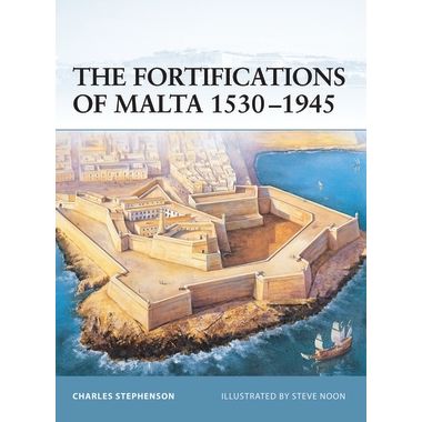 Image for Fortifications of Malta 1530-1945 - Books