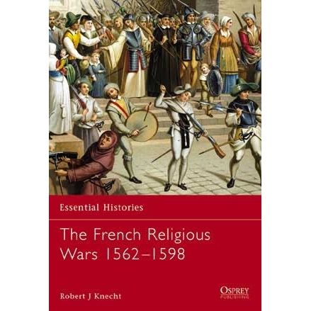Image for French Religious Wars 1562-1598 - Books