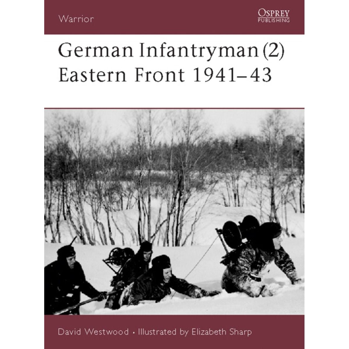 Image for German Infantryman (2)Eastern Front 1941-43 - Books
