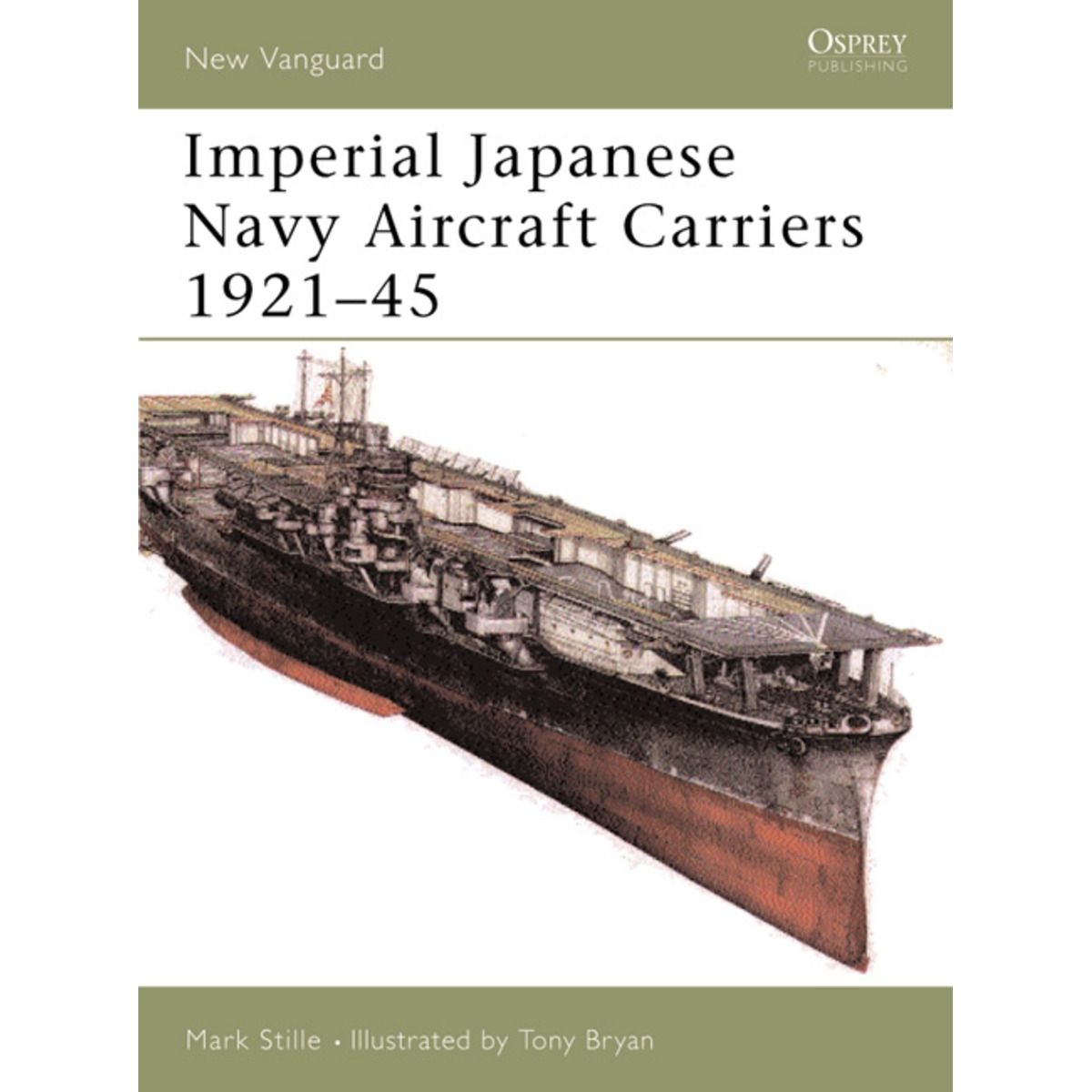 Image for Imperial Japanese Navy Aircraft Carriers 1921-45 - Books
