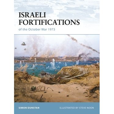 Image for Israeli Fortifications of the October War 1973 - Books
