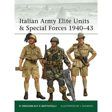 Image for Italian Army Elite Units & Special Forces 1940-43 - Books