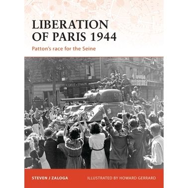 Image for Liberation of Paris 1944: Patton's Race for the Seine - Books