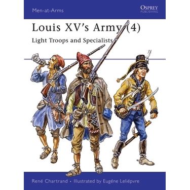 Image for Louis XV's Army (4): Light Troops and Specialists - Books