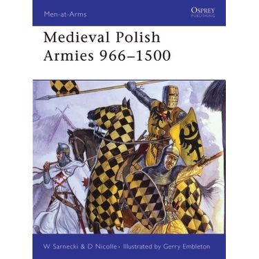 Image for Medieval Polish Armies 966-1500 - Books