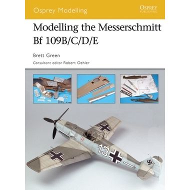 Image for Modelling the Messerschmitt Bf 109B/C/D/E - Books