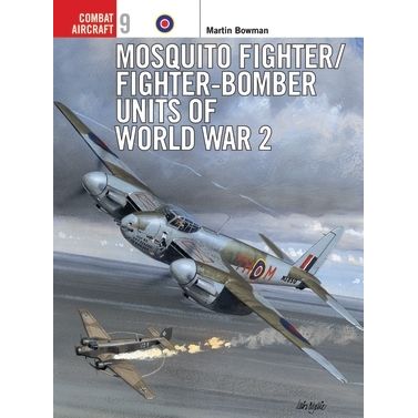 Image for Mosquito Fighter/Fighter-Bomber Units of World War 2 - Books