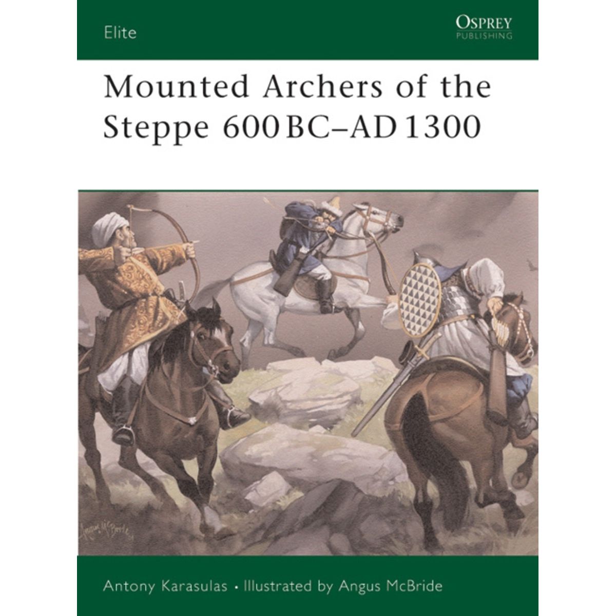 Image for Mounted Archers of the Steppe 600 BC-AD 1300 - Books