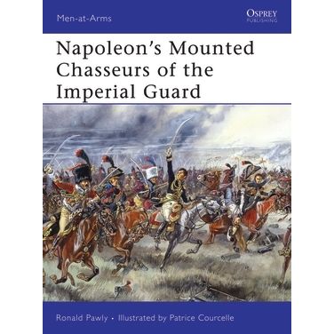 Image for Napoleon's Mounted Chasseurs of the Imperial Guard - Books