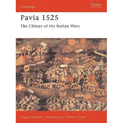Image for Pavia 1525: The Climax of the Italian Wars - Books