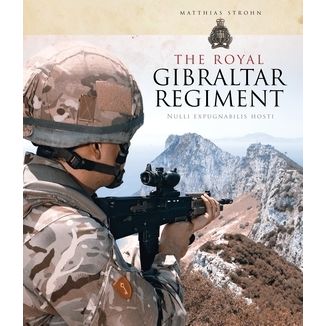 Image for Royal Gibraltar Regiment: Nulli Expugnabilis Hosti - Books