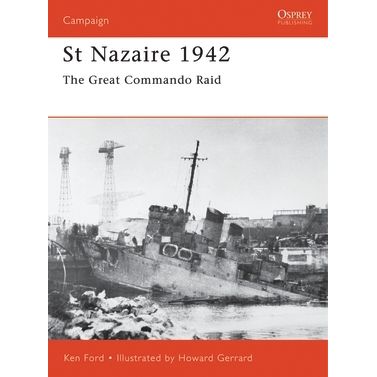 Image for St Nazaire 1942: The Great Commando Raid - Books