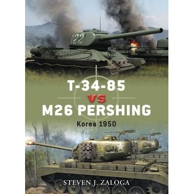 Image for T-34-85 vs M26 Pershing: Korea 1950 - Books