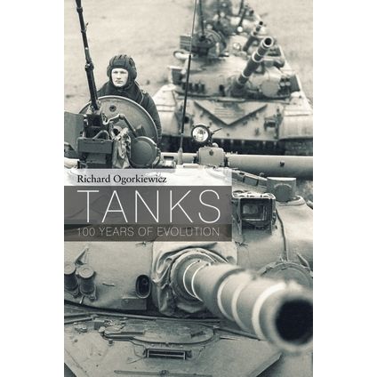 Image for Tanks: 100 Years of Evolution - Books