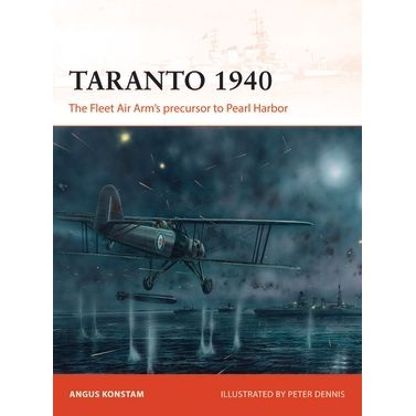 Image for Taranto 1940: The Fleet Air Arm's Precursor to Pearl Harbor - Books