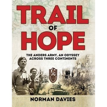 Image for Trail of Hope: The Anders Army, an Odyssey Across Three Continents - Books
