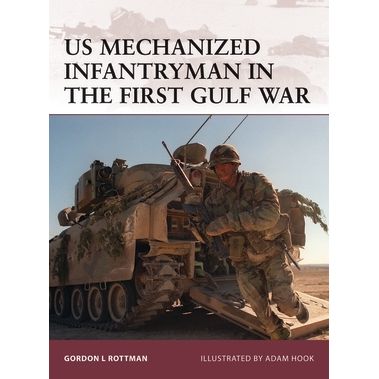 Image for US Mechanized Infantryman in the First Gulf War - Books