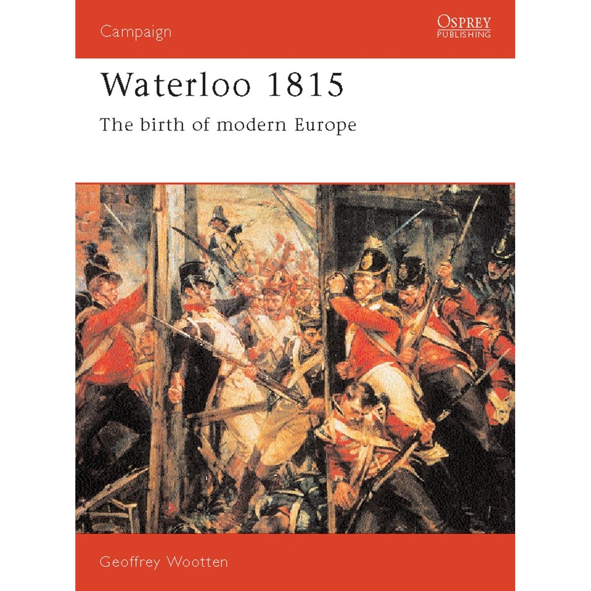 Image for Waterloo 1815: The Birth of Modern Europe - Books