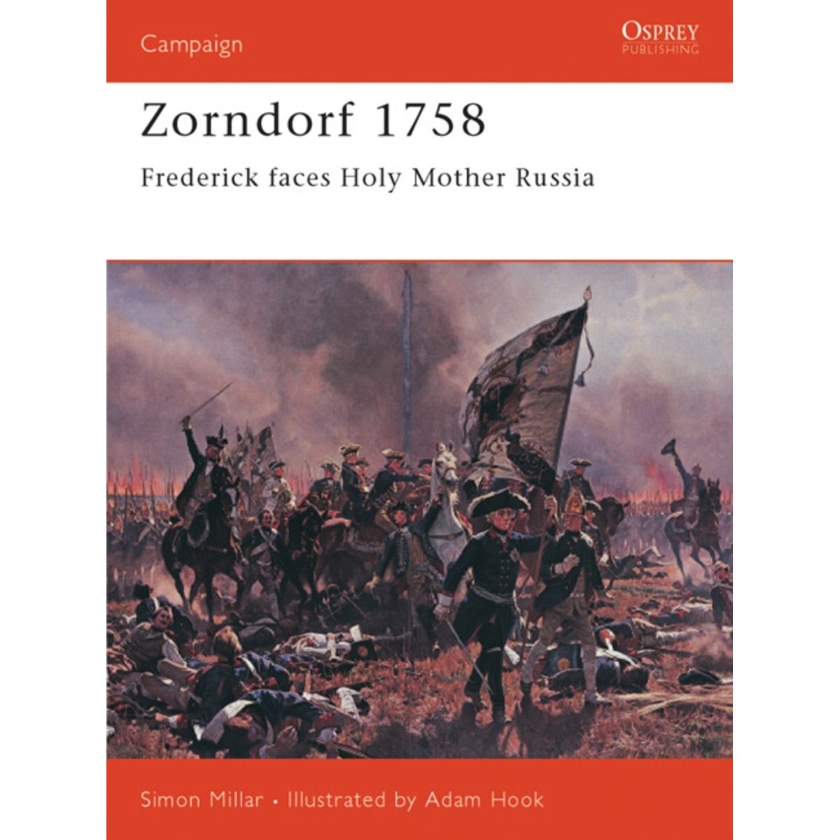 Image for Zorndorf 1758: Frederick Faces Holy Mother Russia - Books
