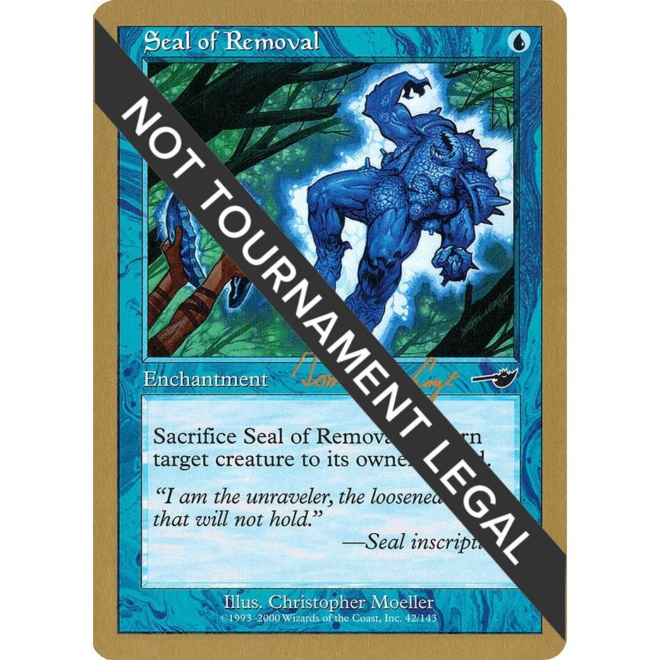 Image for Seal of Removal - 2000 Tom van de Logt (NMS) (WCD) - Magic: The Gathering