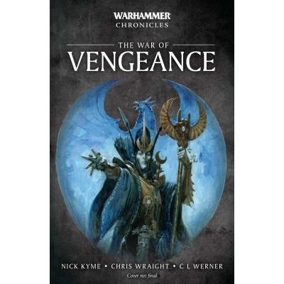 Image for Warhammer Chronicles Series 6: The War of Vengeance - Warhammer Books