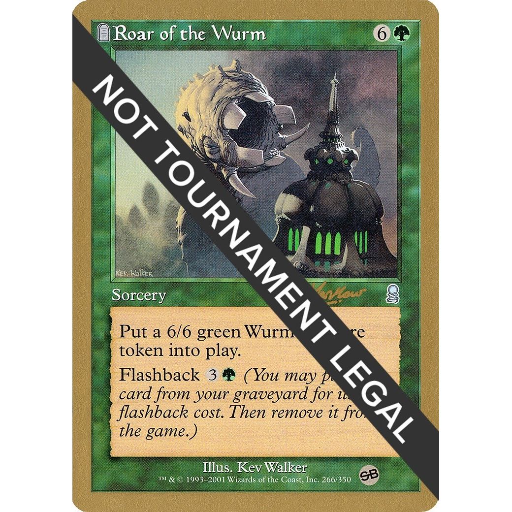 Image for Roar of the Wurm - 2002 Sim Han How (ODY) (SB) (WCD) - Magic: The Gathering