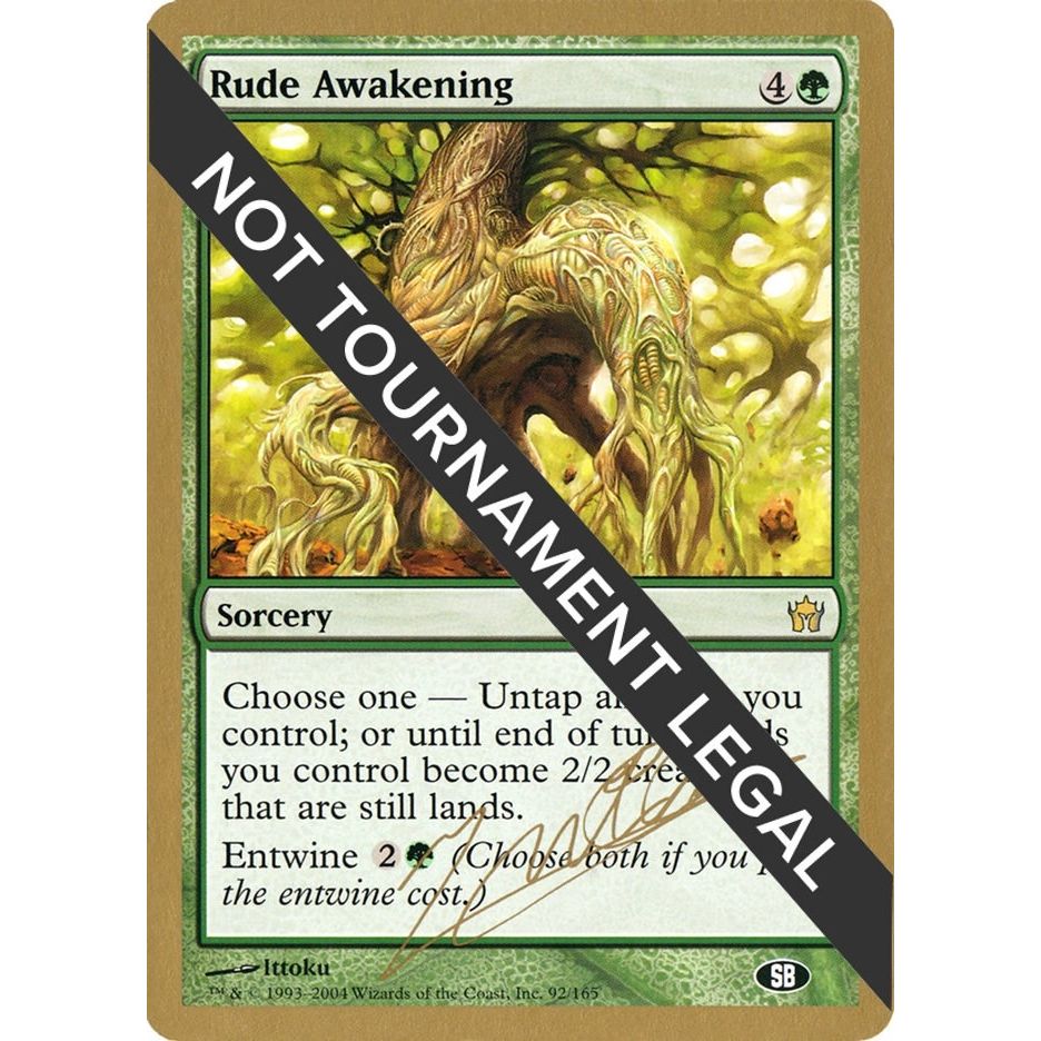 Image for Rude Awakening - 2004 Julien Nuijten (5DN) (SB) (WCD) - Magic: The Gathering