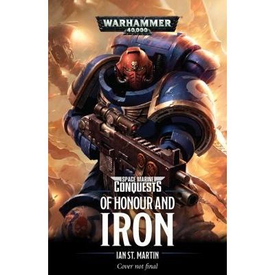 Image for Space Marines Conquests: Of Honor and Iron - Warhammer Books