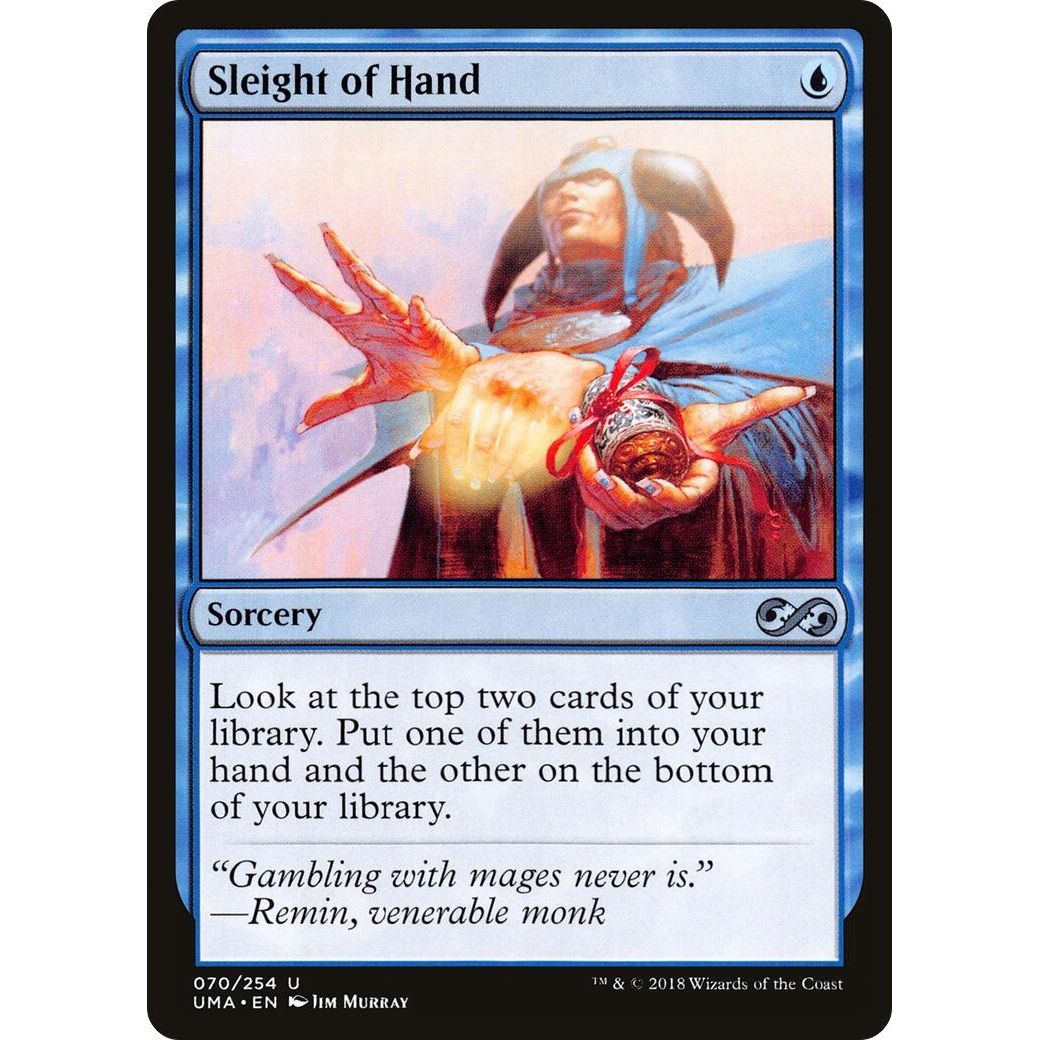 Image for Sleight of Hand (70) (UMA) - Magic: The Gathering