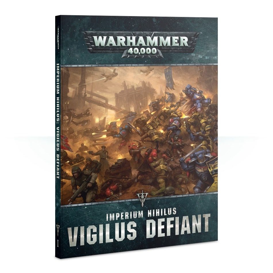Image for Warhammer: 40K - Imperium Nihilus: Vigilus Defiant - Warhammer Books