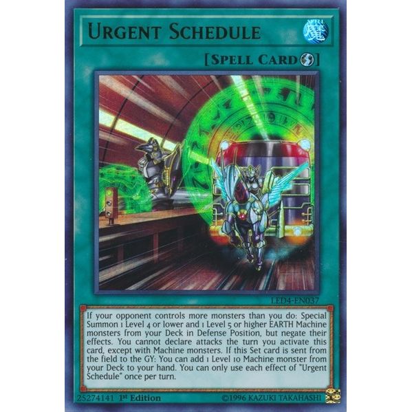 Image for Urgent Schedule (LED4-EN037) (LED4) - YuGiOh