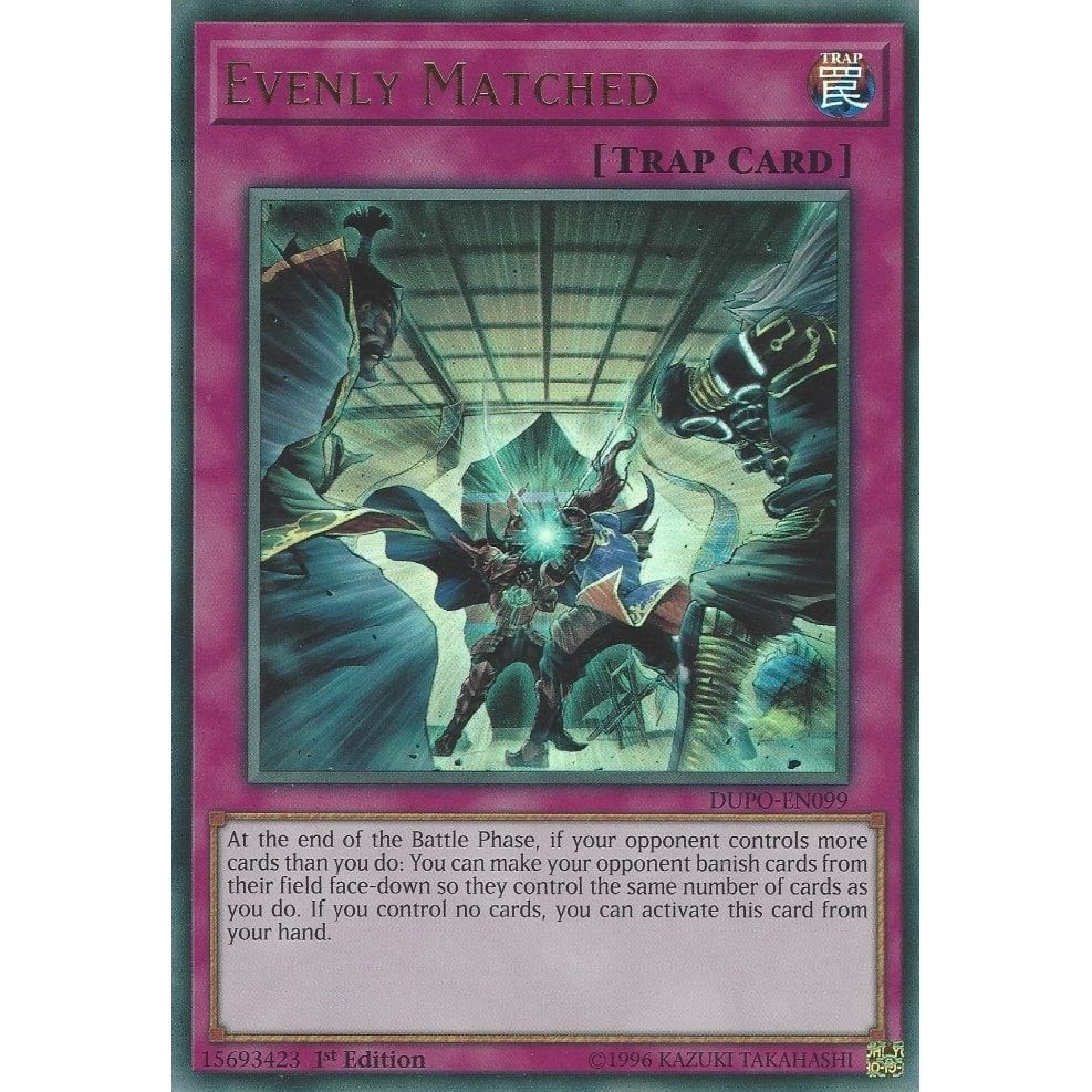Image for Evenly Matched (DUPO-EN099) (DUPO) - YuGiOh