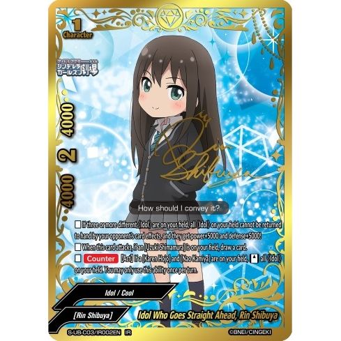Image for Idol Who Goes Straight Ahead, Rin Shibuya (IR) (S-UB-C03/IR002EN) (S-UB-C03) - Future Card BuddyFight