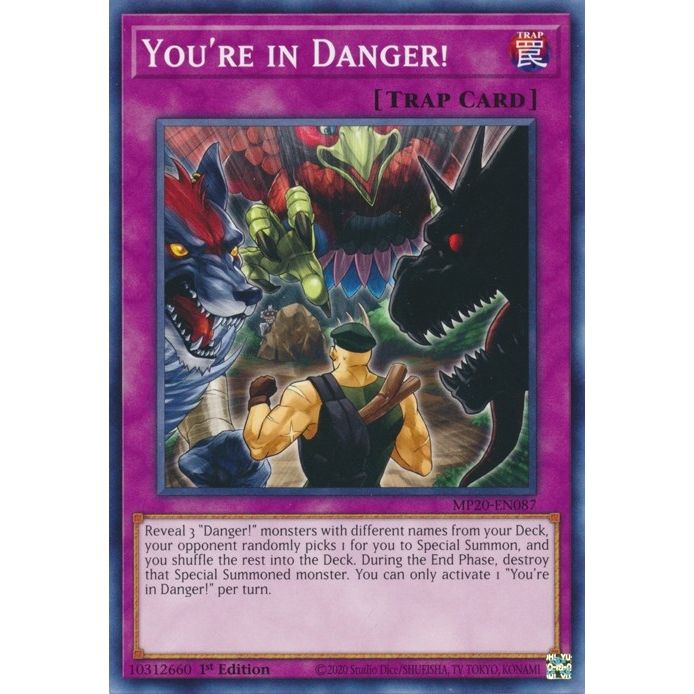 Image for You're in Danger! (MP20-EN087) (MP20) - YuGiOh