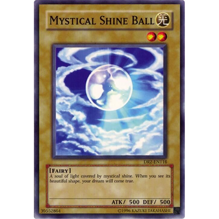 Image for Mystical Shine Ball (DR2-EN116) (DR2) - YuGiOh
